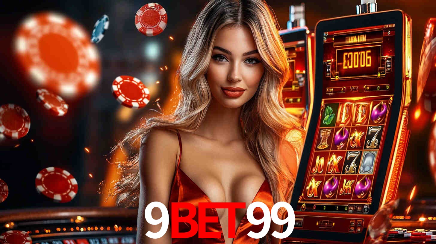 9BET99 - Melhor cassino online de - 9BET99.COM